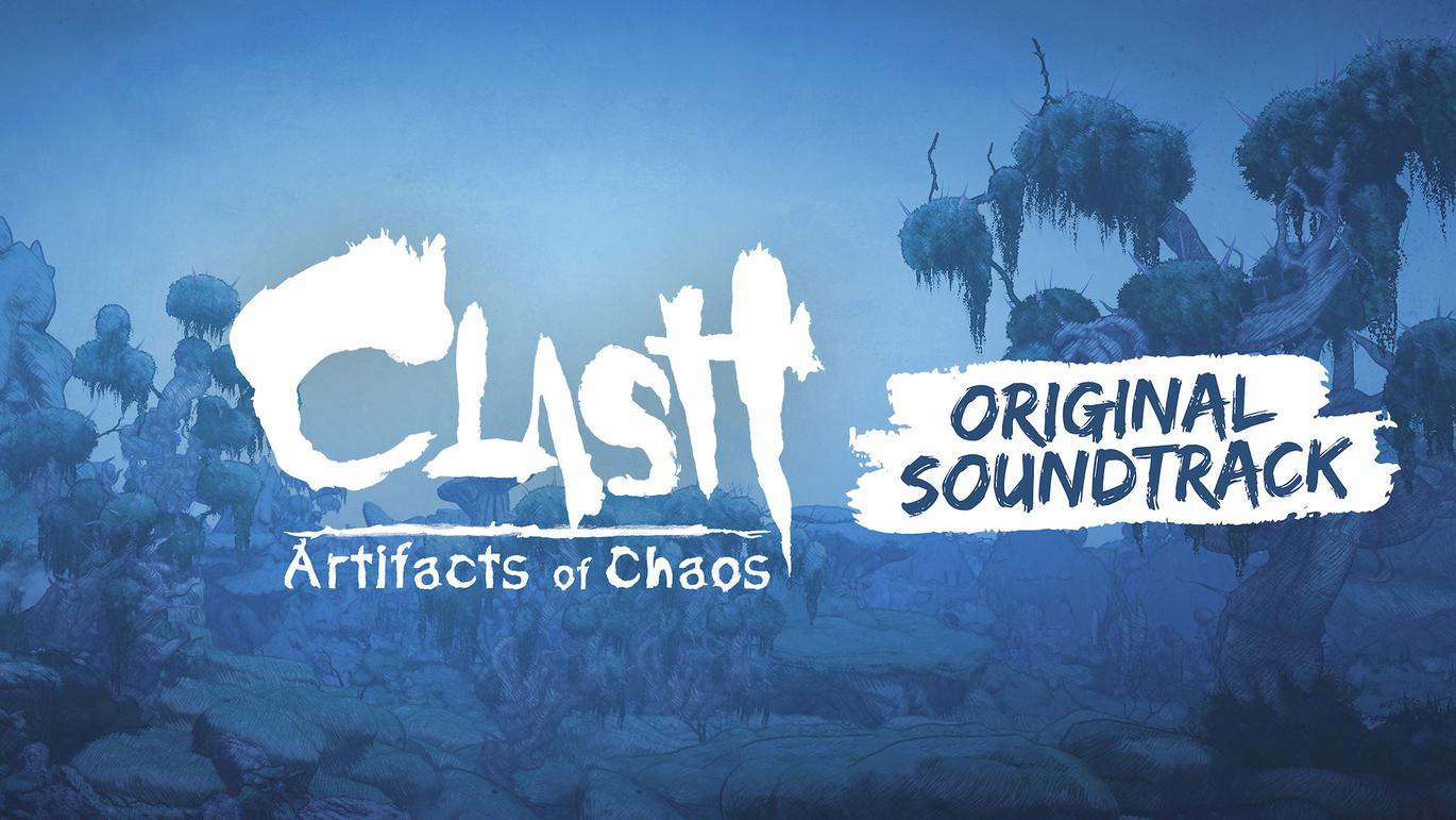 Clash: Artifacts of Chaos - Digital Soundtrack