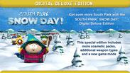 SOUTH PARK: SNOW DAY! DIGITAL DELUXE EDITION